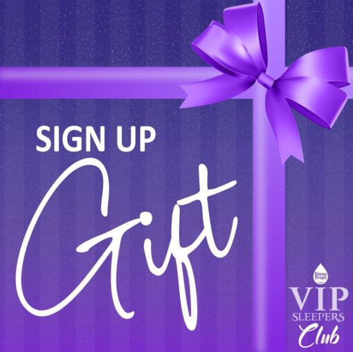 VIP Sleepers Club Sign up Gift